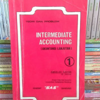 Intermediate Accounting (Akuntansi Lanjutan) 1