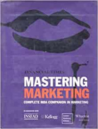 Mastering Marketing Complete MBA Companion in Marketing