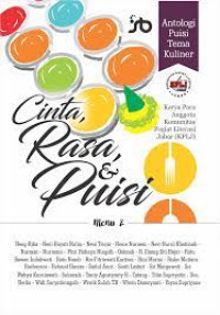 Cinta, Rasa, & Puisi: Antalogi Puisi Tema Kuliner