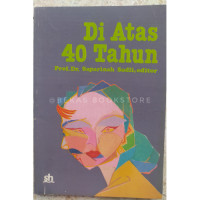 Di Atas 40 Tahun: Kondisi Problematik Pria Wanita