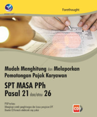 MUDAH MENGHITUNG DAN MELAPORKAN PEMOTONGAN PAJAK KARYAWAN